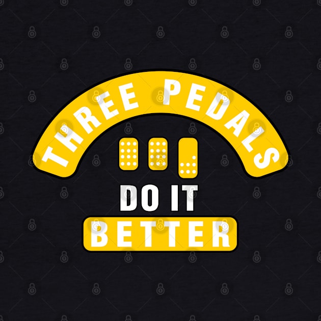 Three Pedals Do It  Better by Yeaha